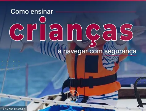 Como ensinar crianças a navegar com segurança