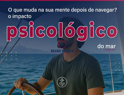 O que muda na sua mente depois de navegar? O impacto psicológico do mar