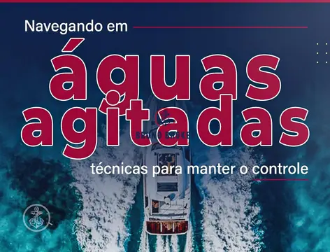 Navegando em Águas Agitadas: Técnicas para Manter o Controle