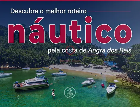 Descubra o Melhor Roteiro Náutico pela Costa de Angra dos Reis