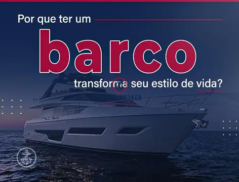 Por que ter um barco transforma seu estilo de vida?